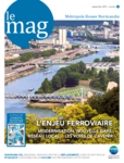Le Mag n°7 - L'enjeu ferroviaire